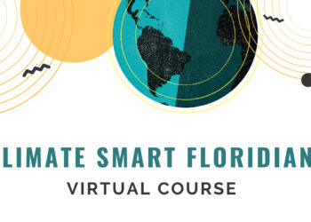 A flier for the Climate Smart Floridians Virtual Course (UF/IFAS)