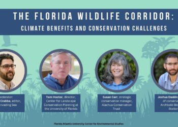 The Invading Sea is holding an online panel discussion "The Florida Wildlife Corridor: Climate Benefits and Conservation Challenges," for Florida Climate Week 2024. (FAU CES graphic)